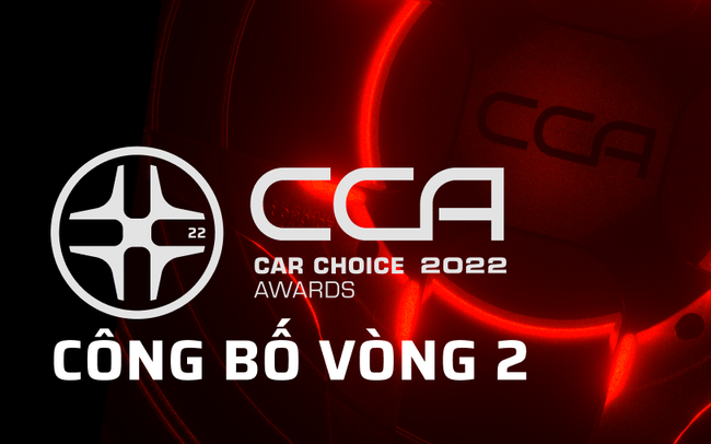 Car Choice Awards 2022 công bố vòng 2: 17 hạng mục sắp tìm ra mẫu xe phù hợp nhất với người dùng